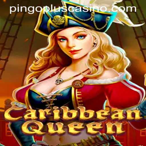 Unlock the Thrills of CaribbeanQueen at PINGOPLUS CASINO